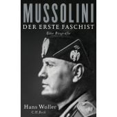 Mussolini, Woller, Hans, Verlag C. H. BECK oHG, EAN/ISBN-13: 9783406698378