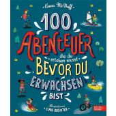 100 Abenteuer die du erleben musst, bevor du erwachsen bist, McNuff, Anna, Edel Kids Books, EAN/ISBN-13: 9783961291724