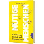 Mutige Menschen, Nürnberger, Christian, Gabriel Verlag, EAN/ISBN-13: 9783522306317
