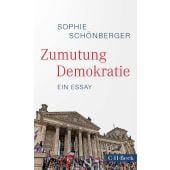 Zumutung Demokratie, Schönberger, Sophie, Verlag C. H. BECK oHG, EAN/ISBN-13: 9783406800085