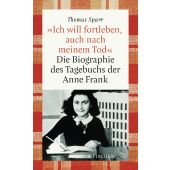 'Ich will fortleben, auch nach meinem Tod', Sparr, Thomas, Fischer, S. Verlag GmbH, EAN/ISBN-13: 9783103975451