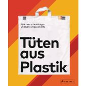 Tüten aus Plastik, Lang, Frank/Thomson, Christina, Prestel Verlag, EAN/ISBN-13: 9783791378930