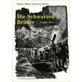 Die Schwarzen Brüder, Tetzner, Lisa/Binder, Hannes, Fischer Sauerländer, EAN/ISBN-13: 9783737356947