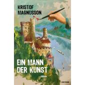 Ein Mann der Kunst, Magnusson, Kristof, Verlag Antje Kunstmann GmbH, EAN/ISBN-13: 9783956143823