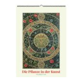 Die Pflanze in der Kunst. Wandkalender 2024, Seder, Anton, Favoritenpresse, EAN/ISBN-13: 9783968491028
