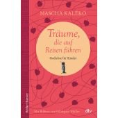 Träume, die auf Reisen führen, Kaléko, Mascha, dtv Verlagsgesellschaft mbH & Co. KG, EAN/ISBN-13: 9783423640275