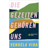 Die Gezeiten gehören uns, Vida, Vendela, Carl Hanser Verlag GmbH & Co.KG, EAN/ISBN-13: 9783446272262