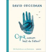 Opa, warum hast du Falten?, Grossman, David/Ninamasina, Carl Hanser Verlag GmbH & Co.KG, EAN/ISBN-13: 9783446275997