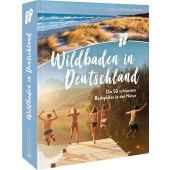 Wildbaden in Deutschland, Denecke, Marieluise, Bruckmann Verlag GmbH, EAN/ISBN-13: 9783734324178
