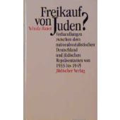 Freikauf von Juden?, Bauer, Yehuda, Jüdischer Verlag im Suhrkamp Verlag, EAN/ISBN-13: 9783633541072