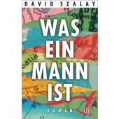 Was ein Mann ist, Szalay, David, dtv Verlagsgesellschaft mbH & Co. KG, EAN/ISBN-13: 9783423147309