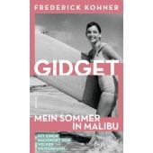 Gidget. Mein Sommer in Malibu, Kohner, Frederick, Fischer, S. Verlag GmbH, EAN/ISBN-13: 9783103975406