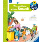 Wir schützen unsere Umwelt, von Kessel, Carola, Ravensburger Buchverlag, EAN/ISBN-13: 9783473326853