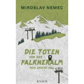 Die Toten von der Falkneralm, Nemec, Miroslav, Knaus, Albrecht Verlag, EAN/ISBN-13: 9783813507027
