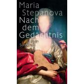 Nach dem Gedächtnis, Stepanova, Maria, Suhrkamp, EAN/ISBN-13: 9783518428290