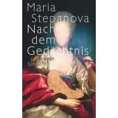 Nach dem Gedächtnis, Stepanova, Maria, Suhrkamp, EAN/ISBN-13: 9783518470664