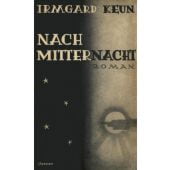 Nach Mitternacht, Keun, Irmgard, Claassen Verlag, EAN/ISBN-13: 9783546100342
