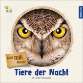 Ganz nah bei mir - Tiere der Nacht, Poschadel, Jens (Dr.), Franckh-Kosmos Verlags GmbH & Co. KG, EAN/ISBN-13: 9783440155929