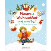 Warum ist Weihnachten nicht jeden Tag?, Scheller, Anne (Dr.), Ellermann Verlag, EAN/ISBN-13: 9783751400190