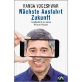 Nächste Ausfahrt Zukunft, Yogeshwar, Ranga, Verlag Kiepenheuer & Witsch GmbH & Co KG, EAN/ISBN-13: 9783462052916