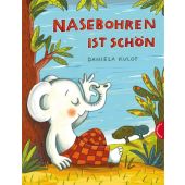 Nasebohren ist schön, Kulot, Daniela, Thienemann-Esslinger Verlag GmbH, EAN/ISBN-13: 9783522458061