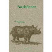 Nashörner, Frenz, Lothar, MSB Matthes & Seitz Berlin, EAN/ISBN-13: 9783957574732