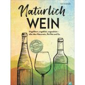 Natürlich Wein!, Schrade, Surk-ki, Christian Verlag, EAN/ISBN-13: 9783959616065