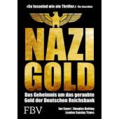 Nazi Gold, Sayer, Ian/Botting, Douglas, FinanzBuch Verlag, EAN/ISBN-13: 9783959721073