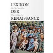Lexikon der Renaissance, Münkler, Herfried/Münkler, Marina, Verlag C. H. BECK oHG, EAN/ISBN-13: 9783406794131