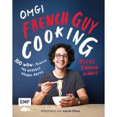OMG! Das Kochbuch von French Guy Cooking: 100 Wow!-Rezepte und geniale Küchen-Hacks, EAN/ISBN-13: 9783960933434