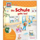 WAS IST WAS Junior Band 25 Die Schule geht los!, Braun, Christina, Tessloff Verlag, EAN/ISBN-13: 9783788622343