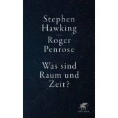 Was sind Raum und Zeit?, Hawking, Steven/Penrose, Roger, Klett-Cotta, EAN/ISBN-13: 9783608964844