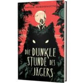 Die dunkle Stunde des Jägers, Morosinotto, Davide, Thienemann Verlag GmbH, EAN/ISBN-13: 9783522202886