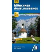 Münchner Ausflugsberge MM-Wandern Wanderführer Michael Müller Verlag, Willhardt, Jens, EAN/ISBN-13: 9783899538168