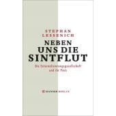 Neben uns die Sintflut, Lessenich, Stephan, Hanser Berlin, EAN/ISBN-13: 9783446252950