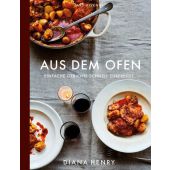 Aus dem Ofen. Einfache Gerichte schnell zubereitet, Henry, Diana, Ars Vivendi Verlag GmbH & Co. KG, EAN/ISBN-13: 9783747200810
