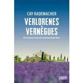 Verlorenes Vernègues, Rademacher, Cay, DuMont Buchverlag GmbH & Co. KG, EAN/ISBN-13: 9783832181215