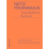 Netzfeminismus, Kohout, Annekathrin, Wagenbach, Klaus Verlag, EAN/ISBN-13: 9783803136824