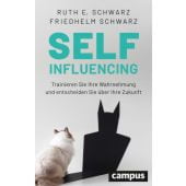 Selfinfluencing, Schwarz, Ruth E/Schwarz, Friedhelm, Campus Verlag, EAN/ISBN-13: 9783593513850