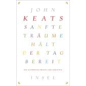 Sanfte Träume hält der Tag bereit, Keats, John, Insel Verlag, EAN/ISBN-13: 9783458681359