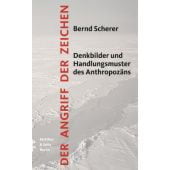 Der Angriff der Zeichen, Scherer, Bernd, MSB Matthes & Seitz Berlin, EAN/ISBN-13: 9783957579171