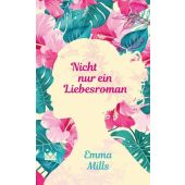 Nicht nur ein Liebesroman, Mills, Emma, Königskinder, EAN/ISBN-13: 9783551560377