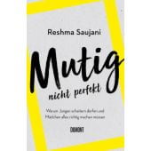 Mutig, nicht perfekt, Saujani, Reshma, DuMont Buchverlag GmbH & Co. KG, EAN/ISBN-13: 9783832181291