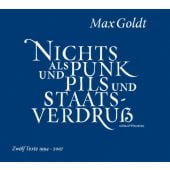 Nichts als Punk und Pils und Staatsverdruss, Goldt, Max, Hörbuch Hamburg, EAN/ISBN-13: 9783899034905