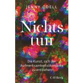 Nichts tun, Odell, Jenny, Verlag C. H. BECK oHG, EAN/ISBN-13: 9783406793219