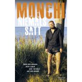 Niemals satt, Monchi, Verlag Kiepenheuer & Witsch GmbH & Co KG, EAN/ISBN-13: 9783462002591