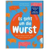 Es geht um die Wurst. Was du wissen musst, wenn du gern Fleisch isst, Drösser, Christoph, EAN/ISBN-13: 9783522305815