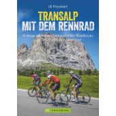 Transalp mit dem Rennrad, Preunkert, Uli/Reichgardt, Lena, Bruckmann Verlag GmbH, EAN/ISBN-13: 9783734314957