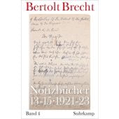 Notizbücher 13-15 Bd 4, Brecht, Bertolt, Suhrkamp, EAN/ISBN-13: 9783518428849