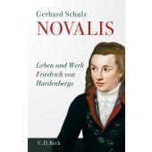 Novalis, Schulz, Gerhard, Verlag C. H. BECK oHG, EAN/ISBN-13: 9783406801440